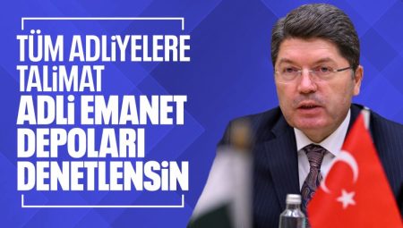 Türkiye genelindeki tüm adli emanet kasaları denetlenecek