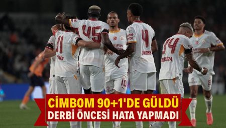 Galatasaray, Başakşehir’de 90+1’de güldü